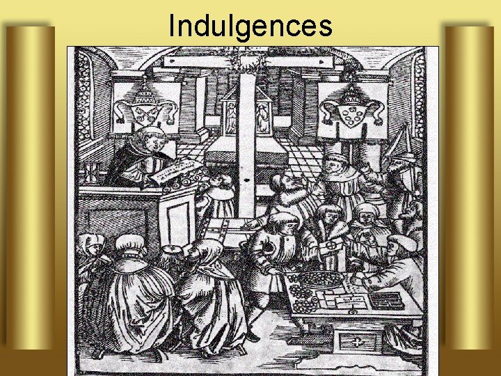 Indulgences 