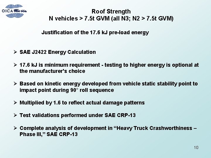 Roof Strength N vehicles > 7. 5 t GVM (all N 3; N 2