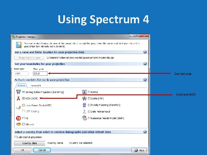 Using Spectrum 4 Set last year Uncheck AIDS 