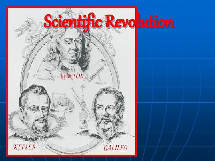 Scientific Revolution 