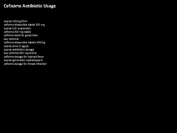 Cefixime Antibiotic Usage suprax 100 mg 60 ml cefixime dispersible tablet 200 mg suprax