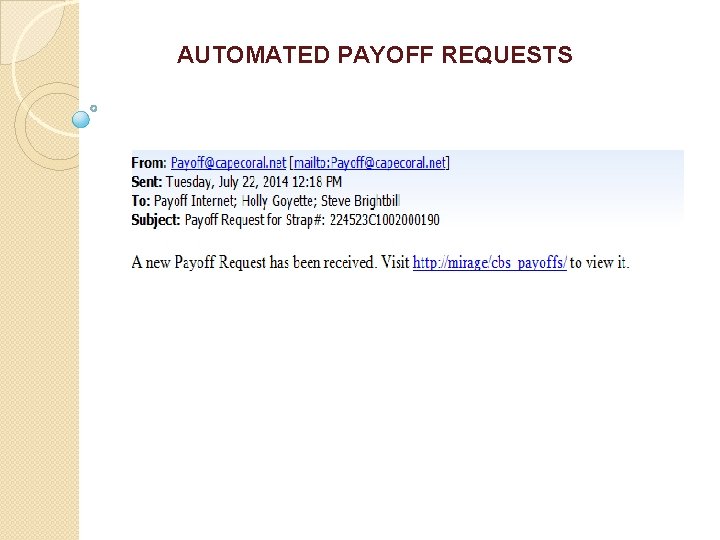 AUTOMATED PAYOFF REQUESTS 