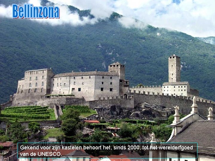 Gekend voor zijn kastelen behoort het, sinds 2000, tot het werelderfgoed van de UNESCO.