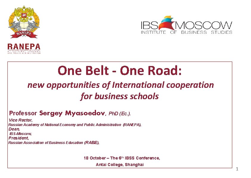 One Belt - One Road: new opportunities of International cooperation for business schools Professor