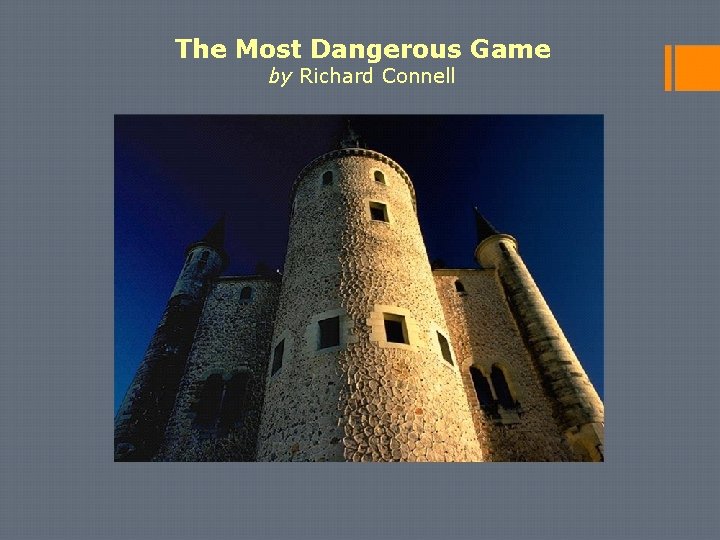 The Most Dangerous Game by Richard Connell 