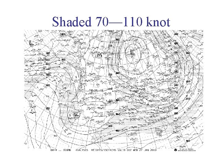 Shaded 70— 110 knot 