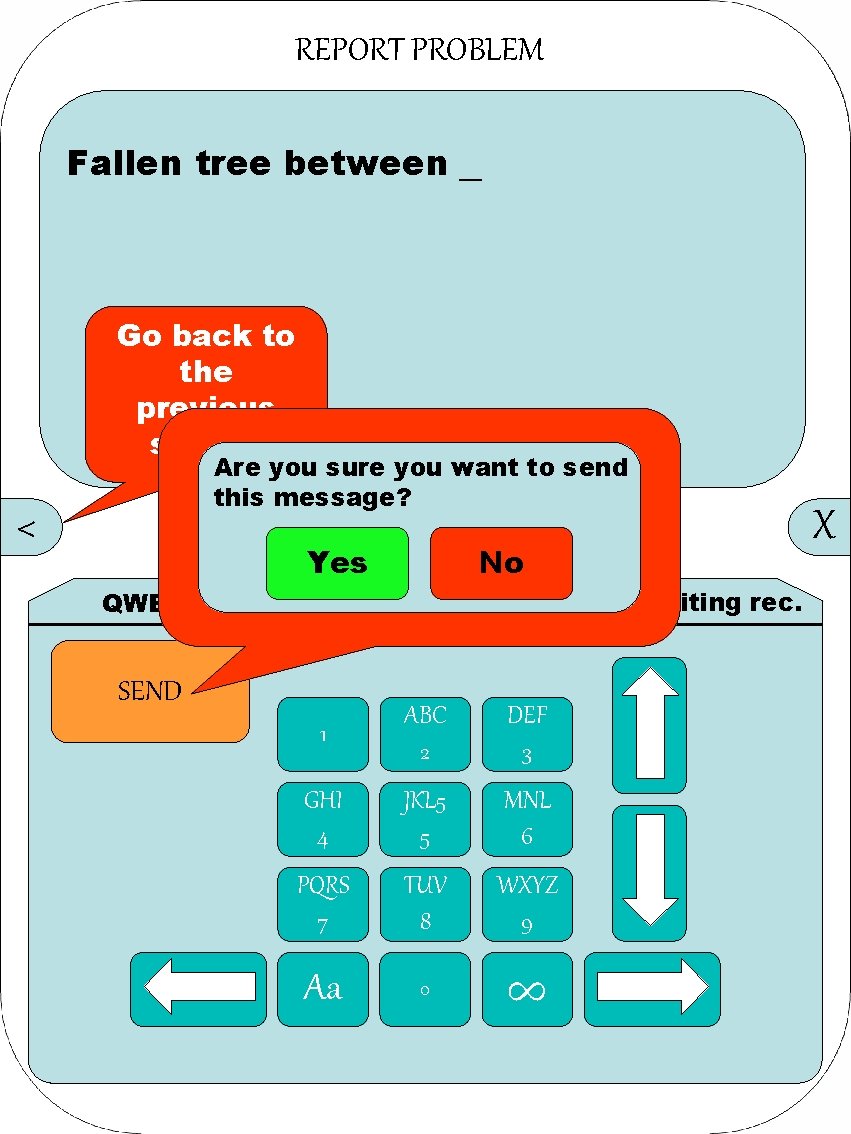 REPORT PROBLEM Fallen tree between _ Go back to the previous screen Are you