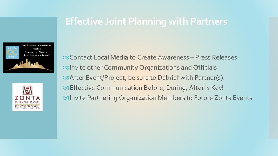 Effective Joint Planning with Partners Contact Local Media to Create Awareness – Press Releases