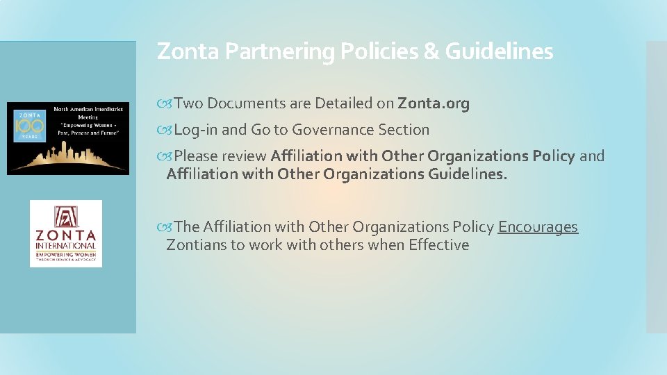 Zonta Partnering Policies & Guidelines Two Documents are Detailed on Zonta. org Log-in and