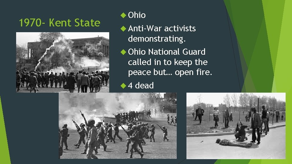 1970 - Kent State Ohio Anti-War activists demonstrating. Ohio National Guard called in to