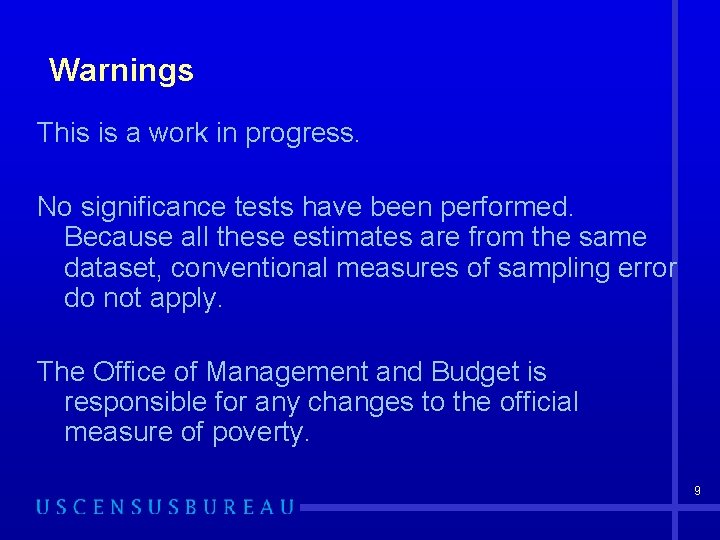 Warnings This is a work in progress. No significance tests have been performed. Because