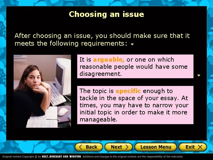 Choosing an issue After choosing an issue, you should make sure that it meets