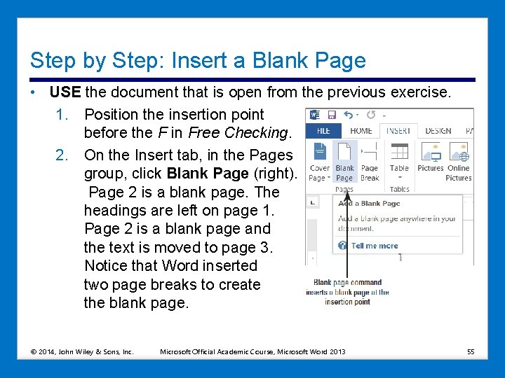 Step by Step: Insert a Blank Page • USE the document that is open