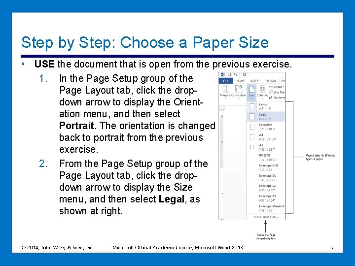 Step by Step: Choose a Paper Size • USE the document that is open