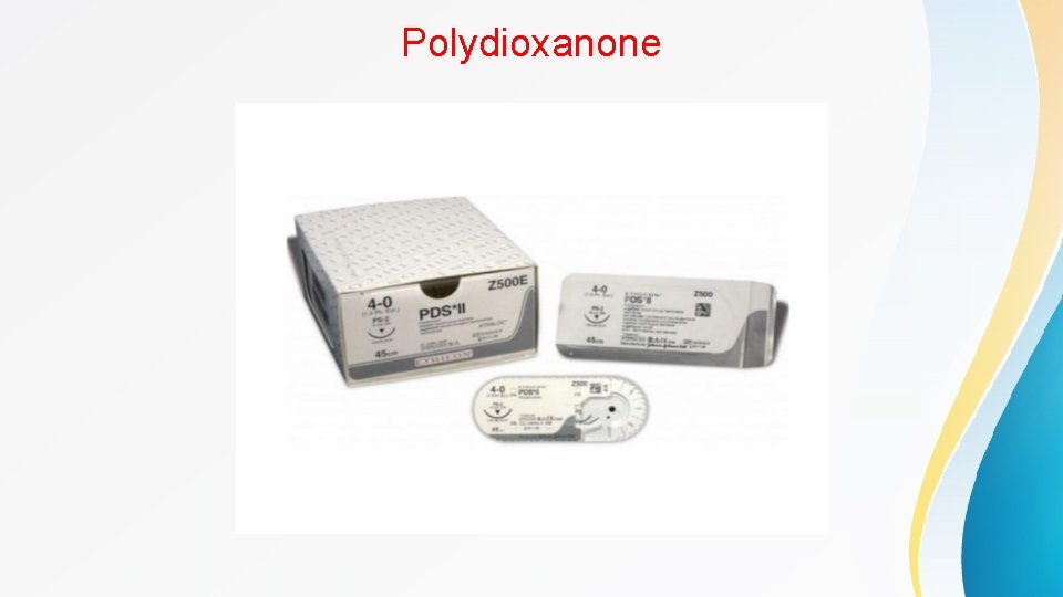 Polydioxanone 