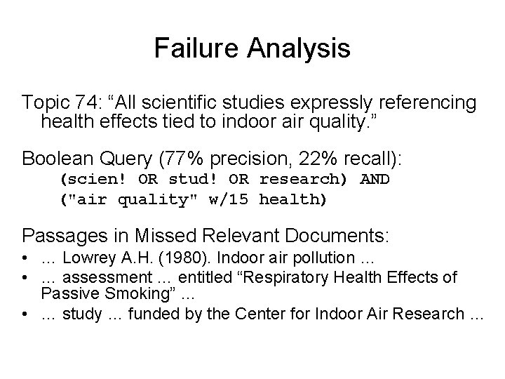 Failure Analysis Topic 74: “All scientific studies expressly referencing health effects tied to indoor