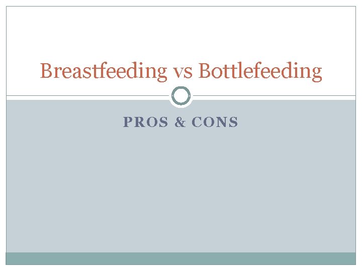 Breastfeeding vs Bottlefeeding PROS & CONS 
