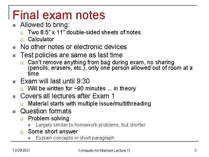 Final exam notes n Allowed to bring: q q n n No other notes