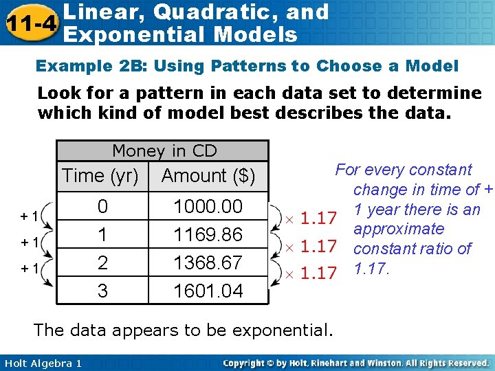 Linear, Quadratic, and 11 -4 Exponential Models Example 2 B: Using Patterns to Choose