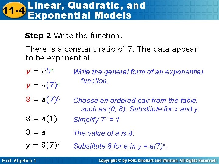 Linear, Quadratic, and 11 -4 Exponential Models Step 2 Write the function. There is