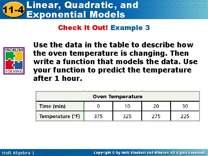 Linear, Quadratic, and 11 -4 Exponential Models Check It Out! Example 3 Use the