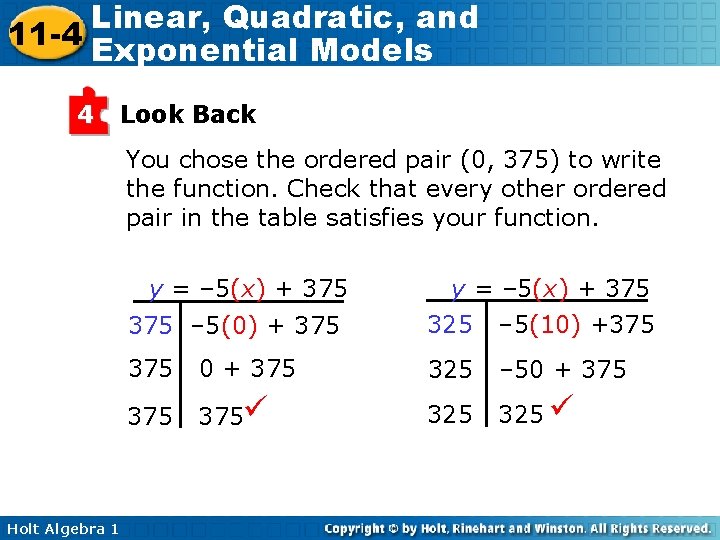 Linear, Quadratic, and 11 -4 Exponential Models 4 Look Back You chose the ordered