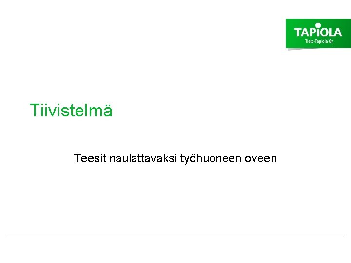 Tiivistelmä Teesit naulattavaksi työhuoneen oveen 