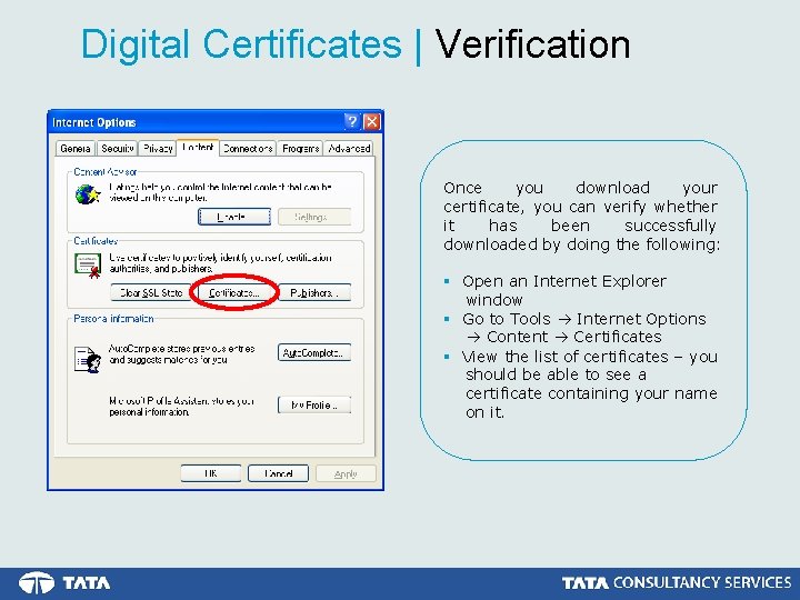 Digital Certificates | Verification Once you download your certificate, you can verify whether it