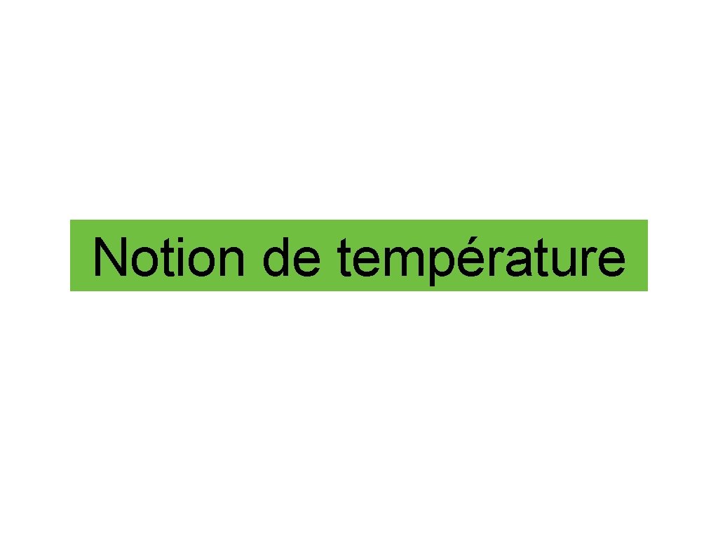 Notion de température 