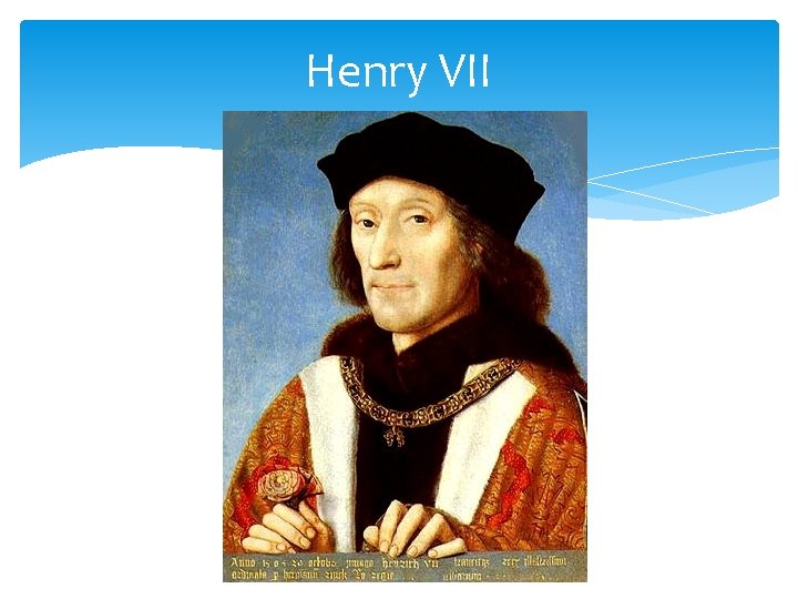 Henry VII 