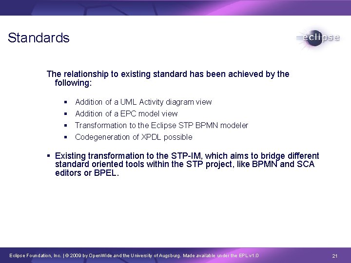 Standards The relationship to existing standard has been achieved by the following: Addition of