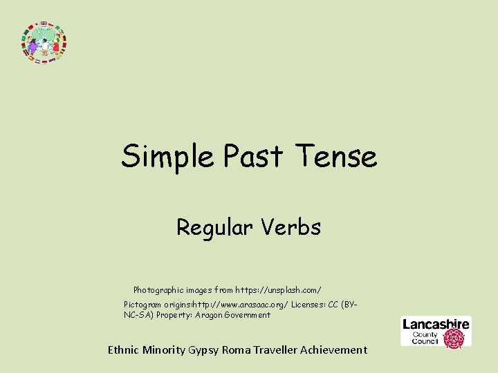 Simple Past Tense Regular Verbs Photographic images from https: //unsplash. com/ Pictogram origins: http: