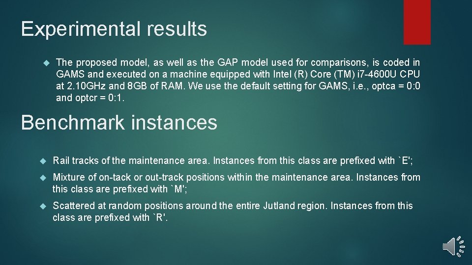 Experimental results The proposed model, as well as the GAP model used for comparisons,