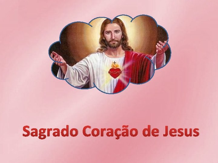 Sagrado Coração de Jesus 