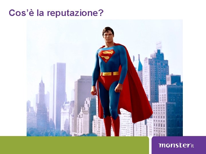 Cos’è la reputazione? 