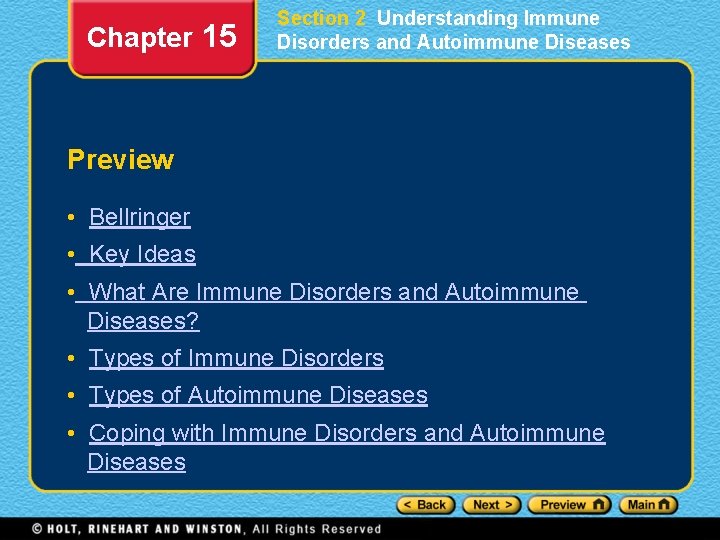 Chapter 15 Section 2 Understanding Immune Disorders and Autoimmune Diseases Preview • Bellringer •