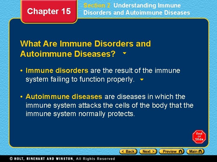 Chapter 15 Section 2 Understanding Immune Disorders and Autoimmune Diseases What Are Immune Disorders