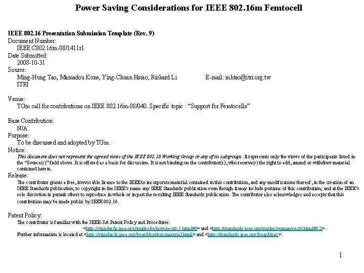 Power Saving Considerations for IEEE 802. 16 m Femtocell IEEE 802. 16 Presentation Submission