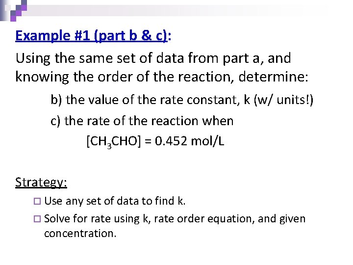 Example #1 (part b & c): Using the same set of data from part