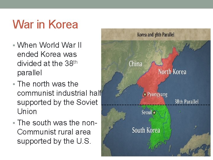 War in Korea • When World War II ended Korea was divided at the
