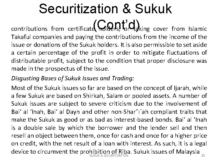 Securitization & Sukuk contributions from certificate(Cont’d) holders, or taking cover from Islamic Takaful companies