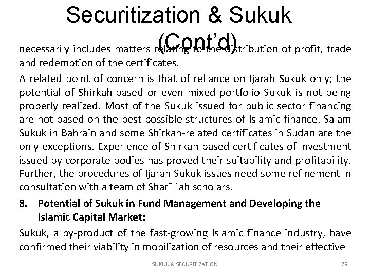 Securitization & Sukuk (Cont’d) necessarily includes matters relating to the distribution of profit, trade