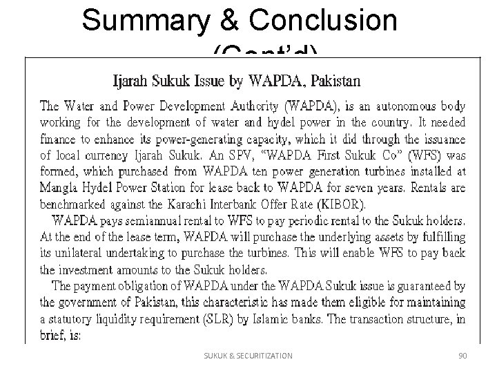 Summary & Conclusion (Cont’d) SUKUK & SECURITIZATION 90 