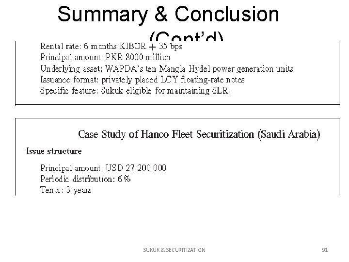 Summary & Conclusion (Cont’d) SUKUK & SECURITIZATION 91 