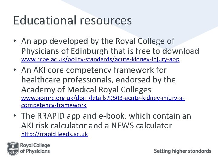 Educational resources • An app developed by the Royal College of Physicians of Edinburgh