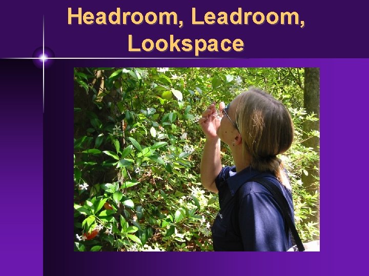 Headroom, Lookspace 