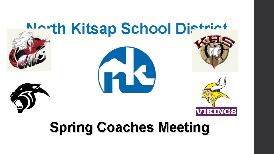 North Kitsap School District Spring Coaches Meeting 