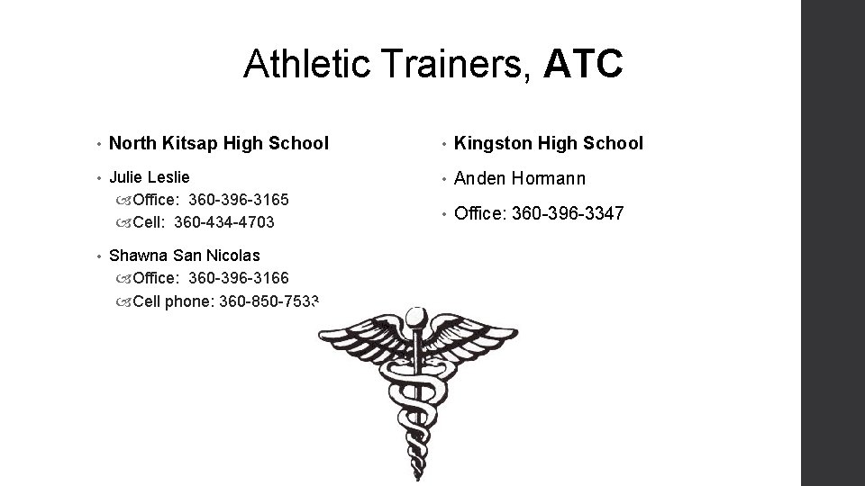 Athletic Trainers, ATC • North Kitsap High School • Kingston High School • Julie