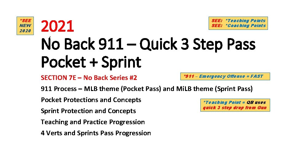 *SEE NEW 2020 2021 No Back 911 – Quick 3 Step Pass Pocket +