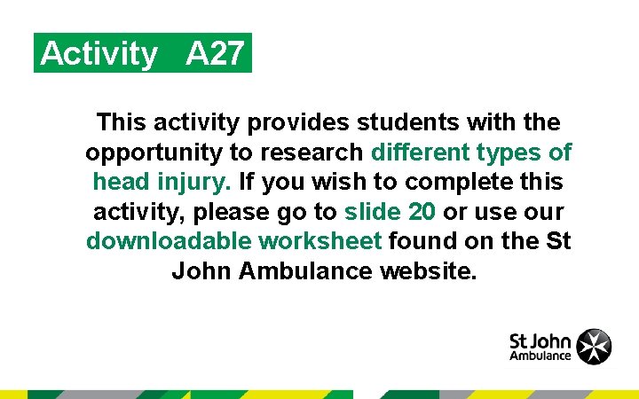 Activity A 27 This activity provides students with the opportunity to research different types